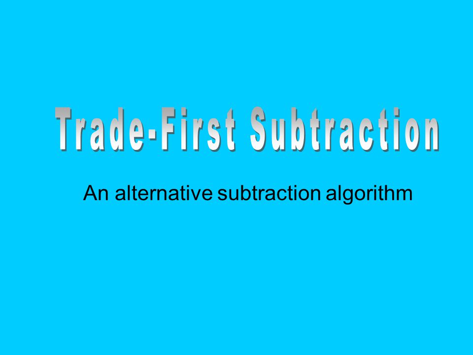 An alternative subtraction algorithm