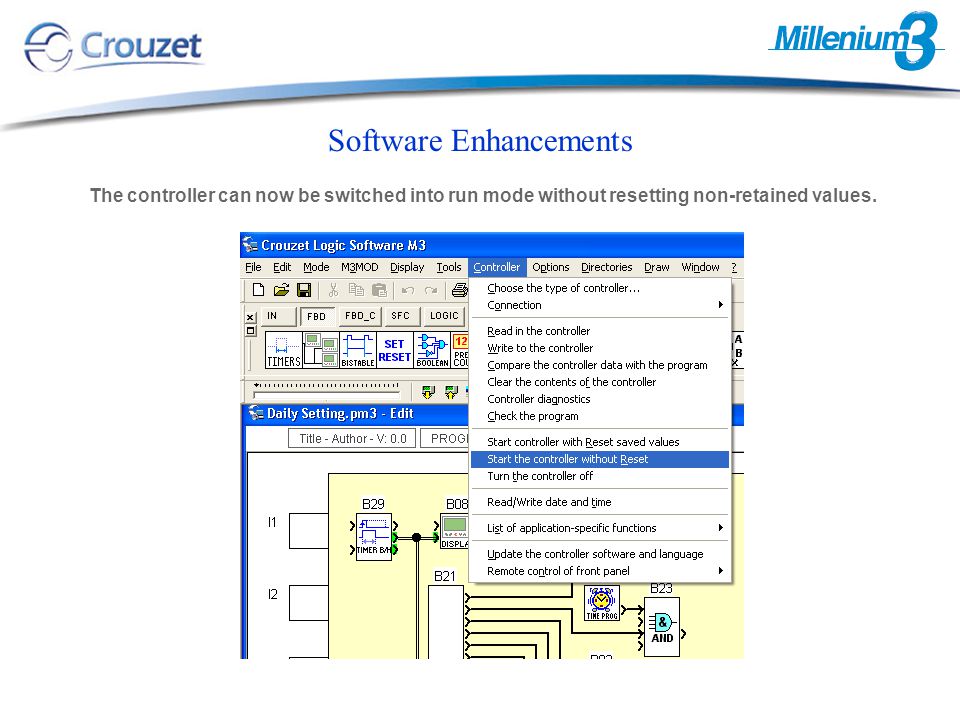 Software Enhancements The controller can now be switched into run mode without resetting non-retained values.