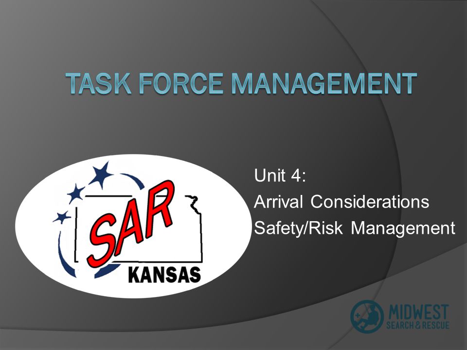 Unit 4: Arrival Considerations Safety/Risk Management