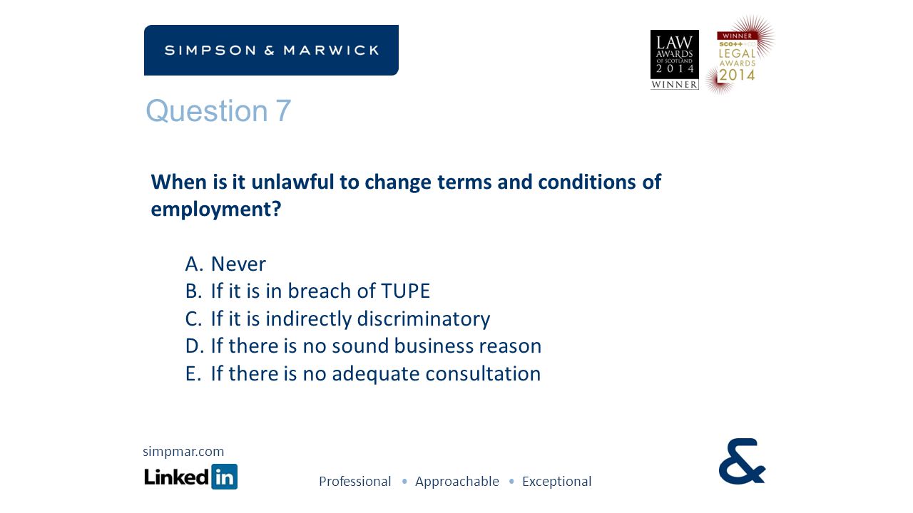 Question 7 When is it unlawful to change terms and conditions of employment.
