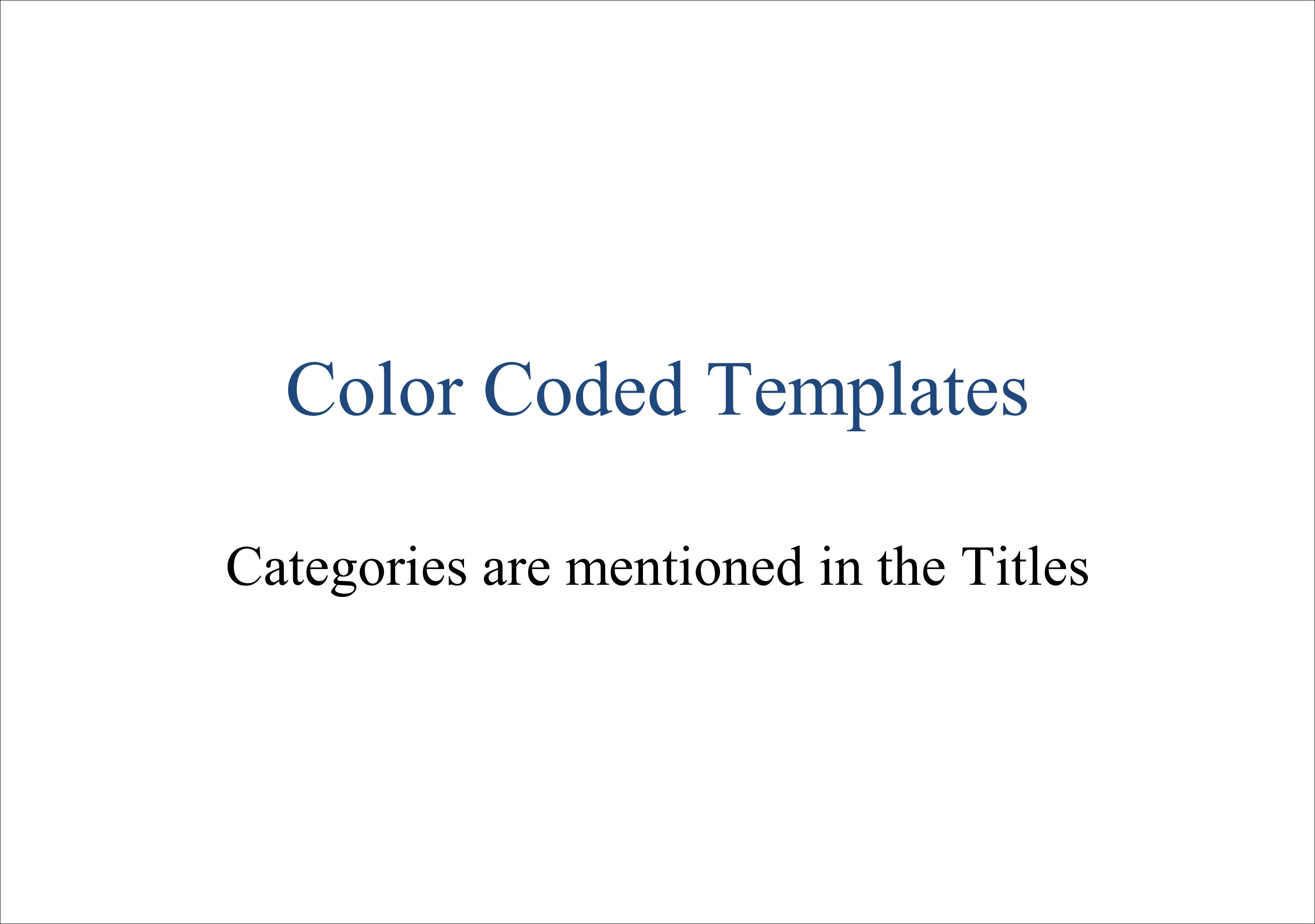 Color Coded Templates Categories are mentioned in the Titles