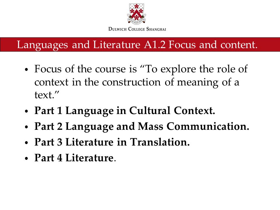Languages and Literature A1.2 Focus and content.