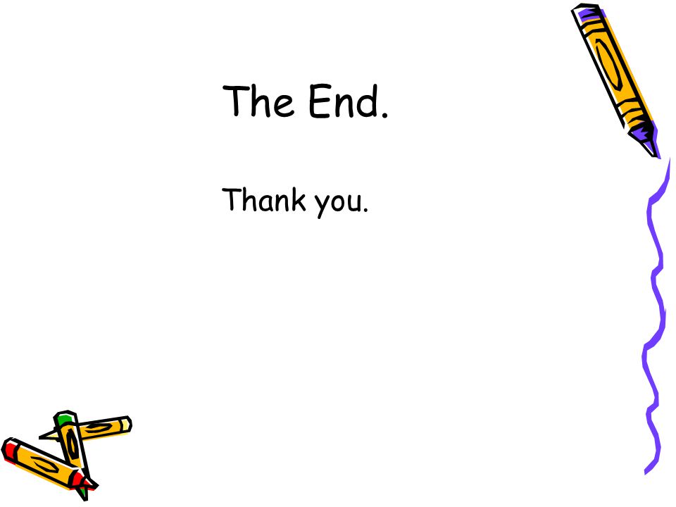 The End. Thank you.