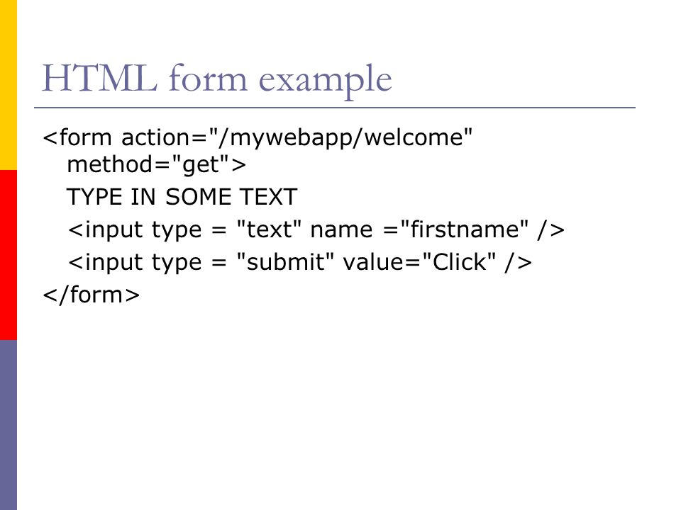HTML form example TYPE IN SOME TEXT