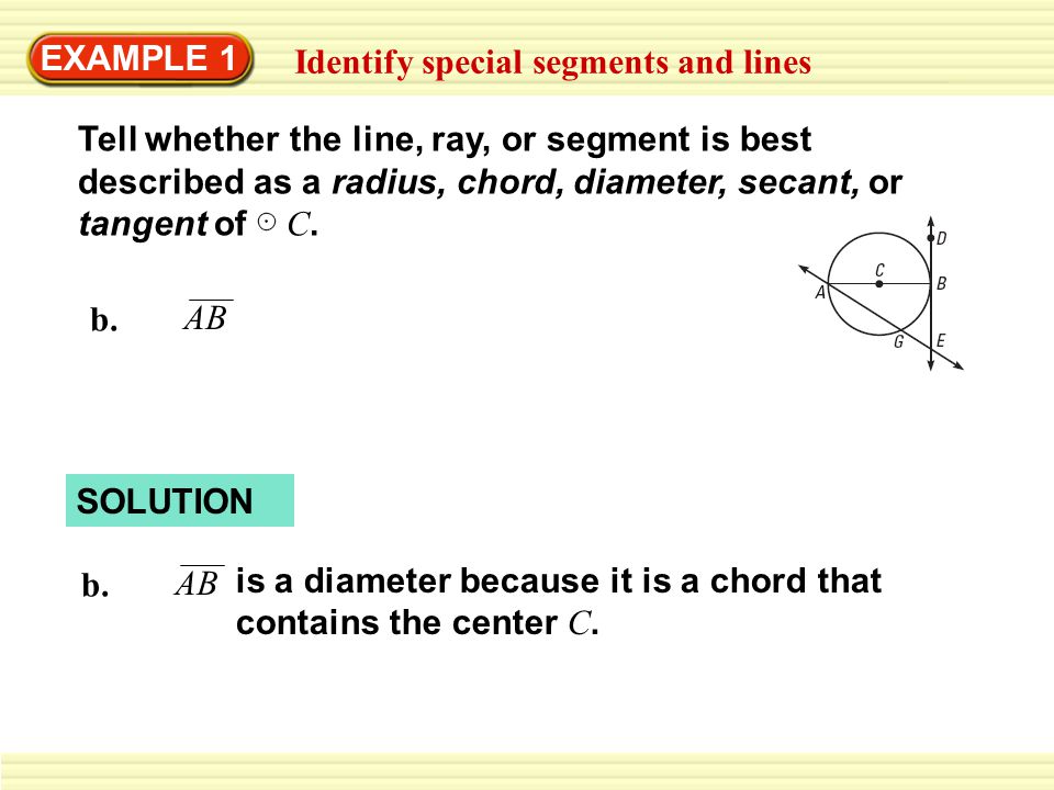 EXAMPLE 1 Identify special segments and lines b.