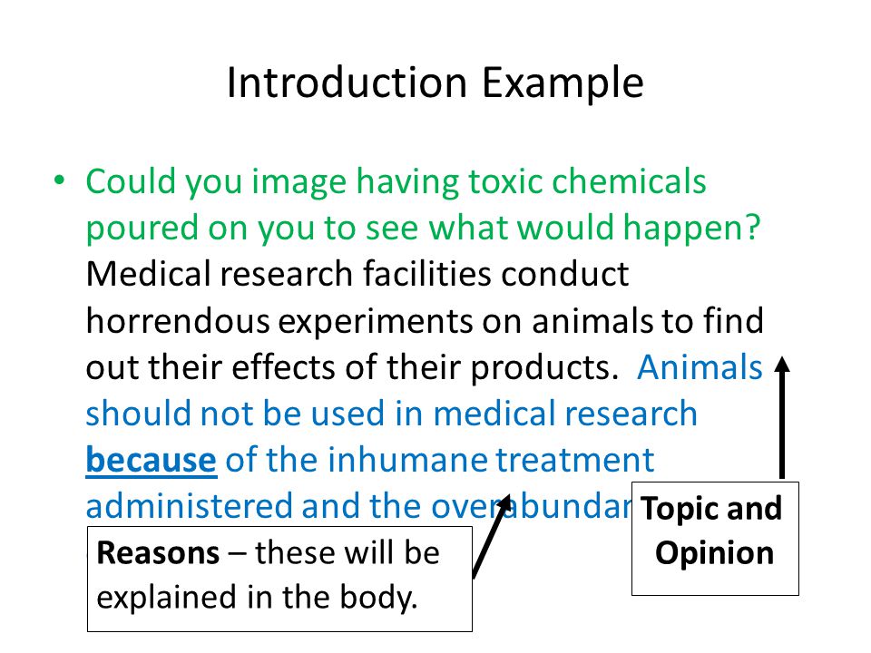 Introduction Example Could you image having toxic chemicals poured on you to see what would happen.