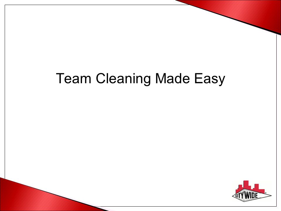 Team Cleaning Made Easy