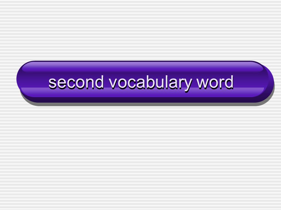 second vocabulary word