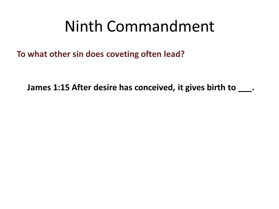 To what other sin does coveting often lead.