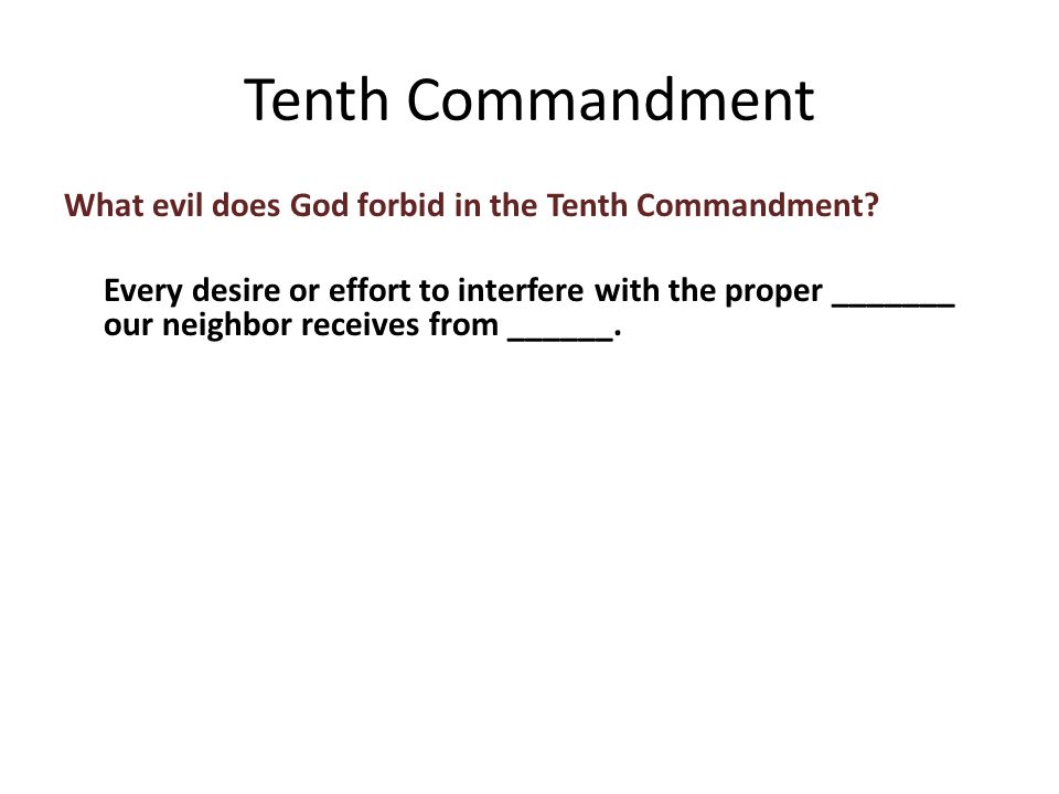 What evil does God forbid in the Tenth Commandment.