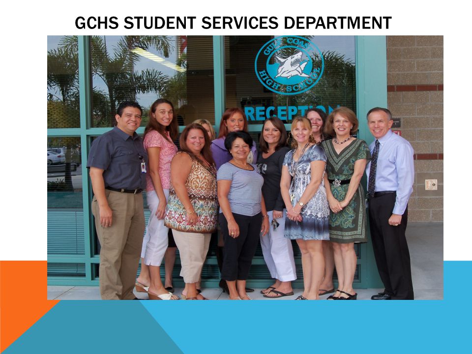 GCHS STUDENT SERVICES DEPARTMENT