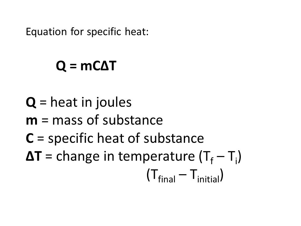 Change In Temperature Equation Talkchannels Heat Temperature And Expansion Chapter 21 All Matter Is
