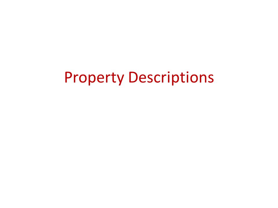 Property Descriptions
