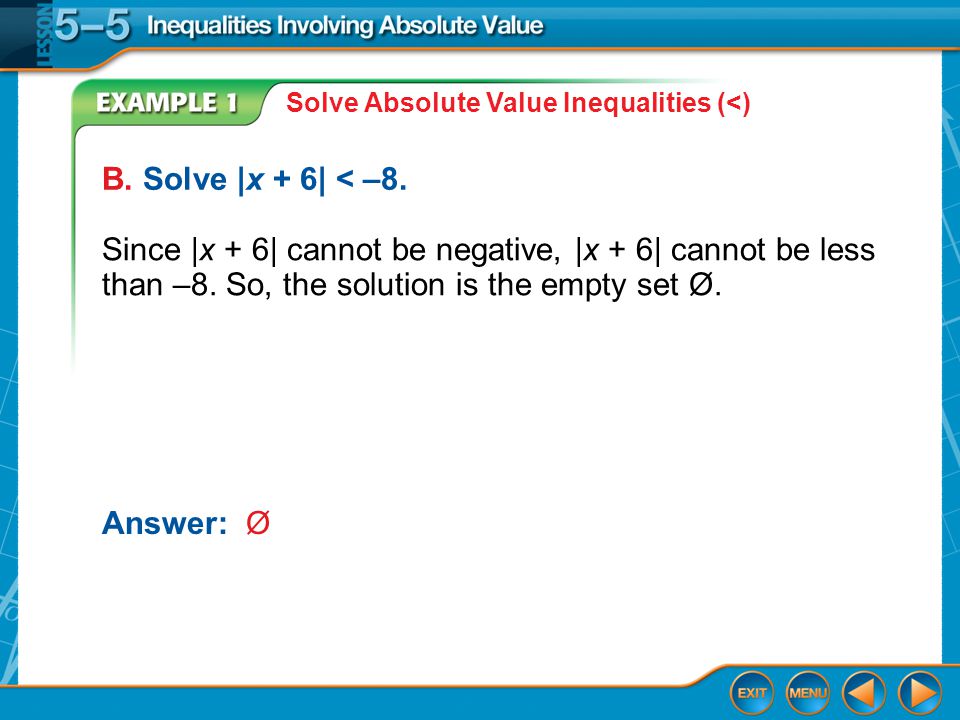 Example 1 Solve Absolute Value Inequalities (<) B.