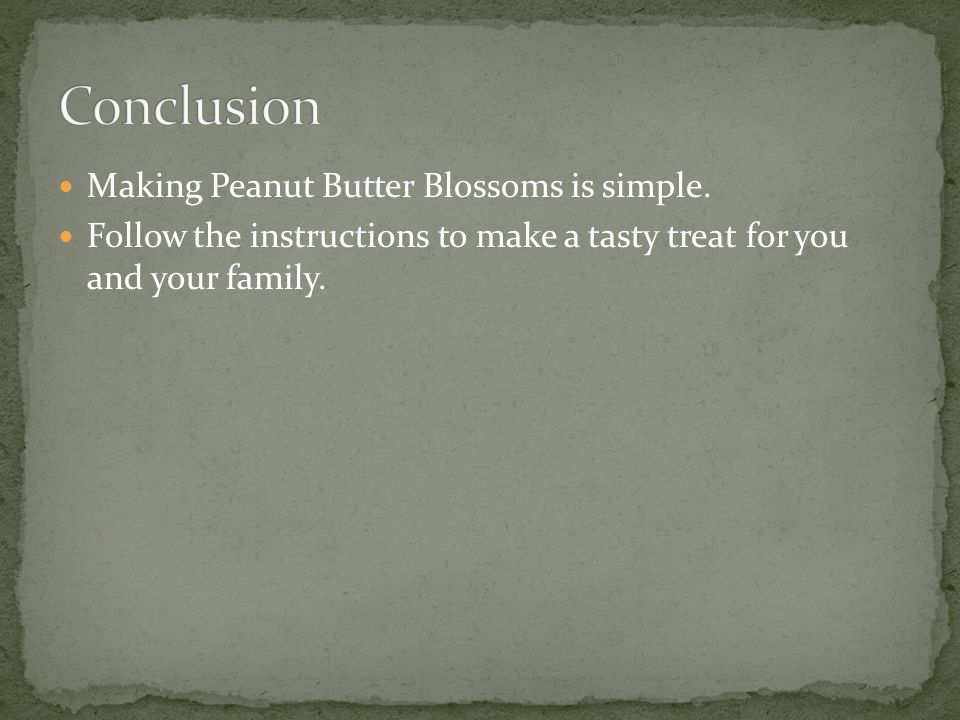 Making Peanut Butter Blossoms is simple.