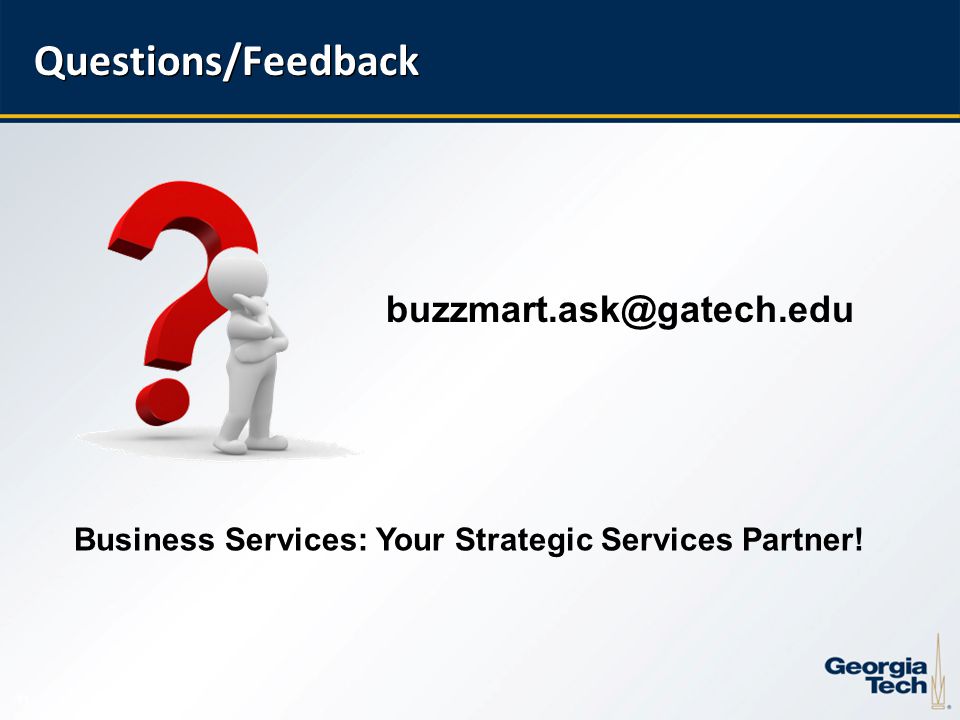11 Questions/Feedback Business Services: Your Strategic Services Partner!