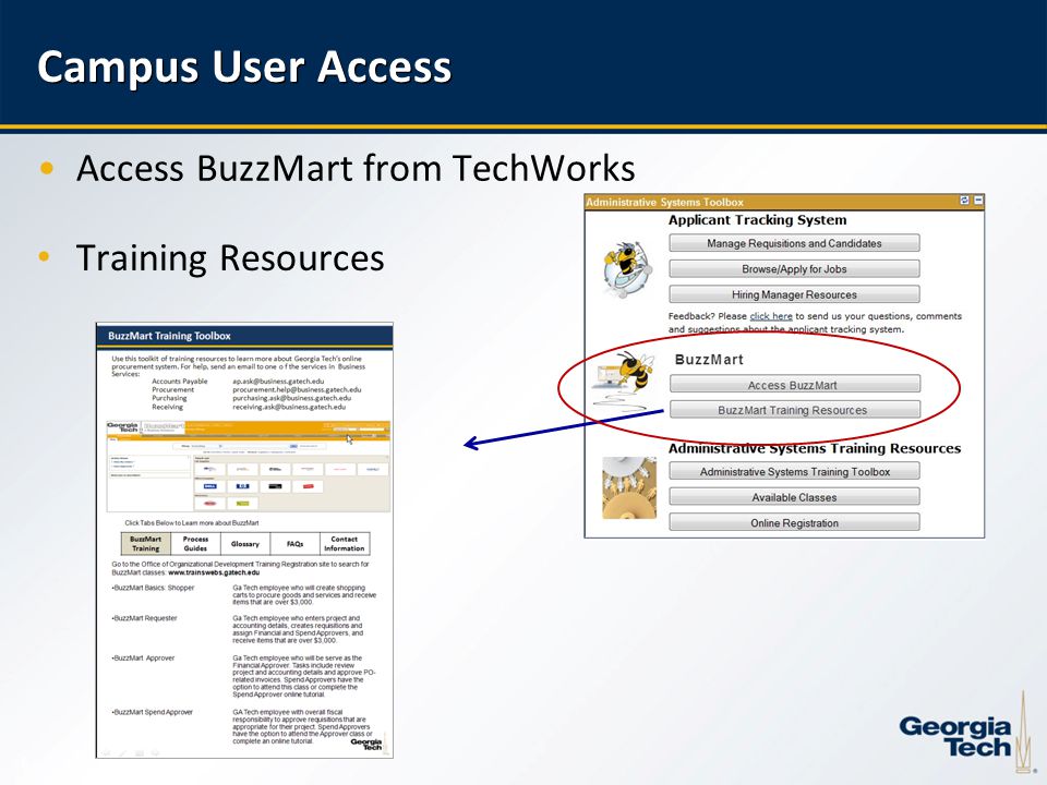 6 Campus User Access Access BuzzMart from TechWorks Training Resources