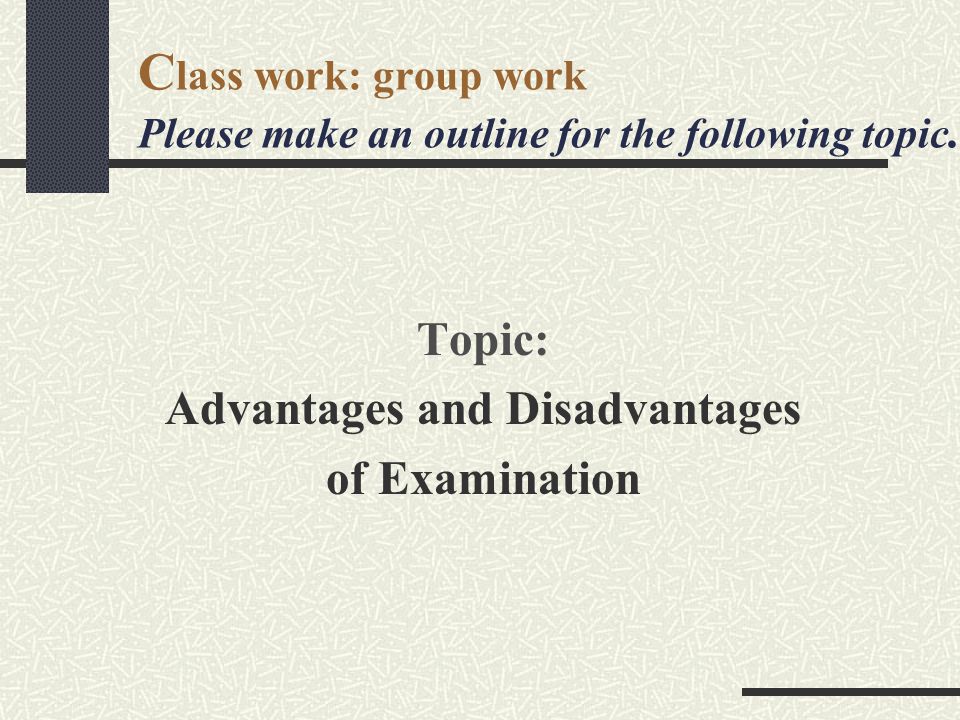 C lass work: group work Please make an outline for the following topic.