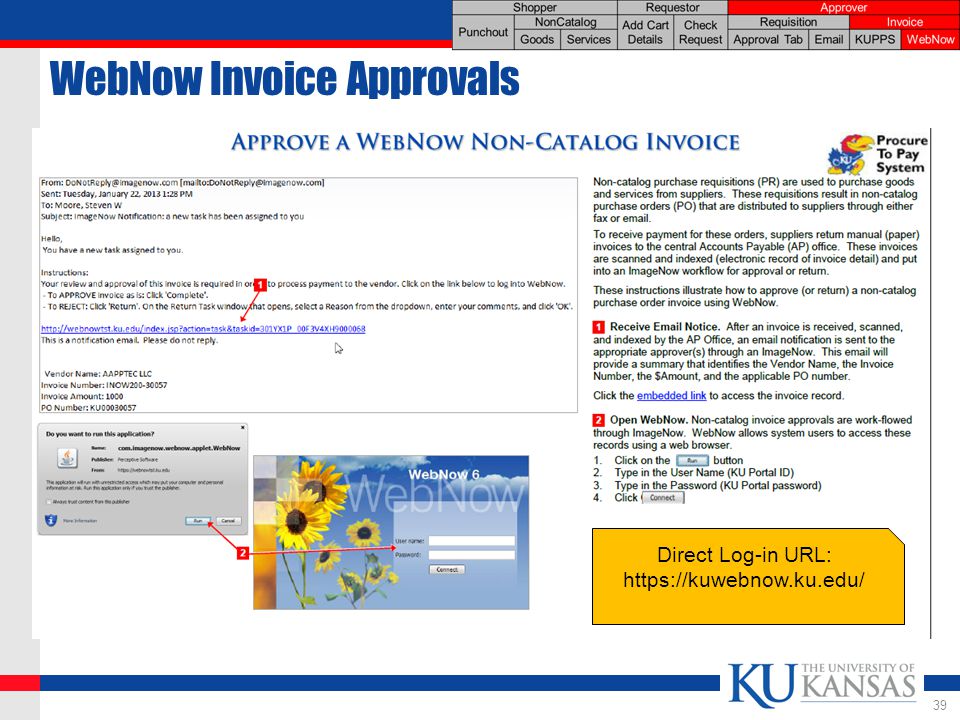 WebNow Invoice Approvals 39 Direct Log-in URL: