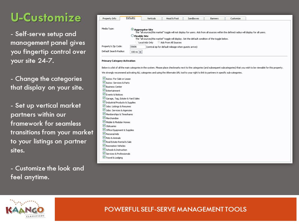 POWERFUL SELF-SERVE MANAGEMENT TOOLS - Self-serve setup and management panel gives you fingertip control over your site 24-7.