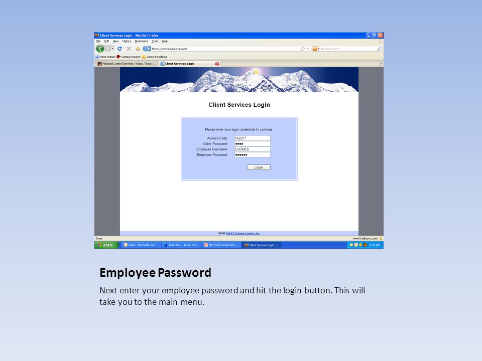 Employee Password Next enter your employee password and hit the login button.
