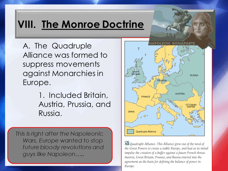 VIII. The Monroe Doctrine A.
