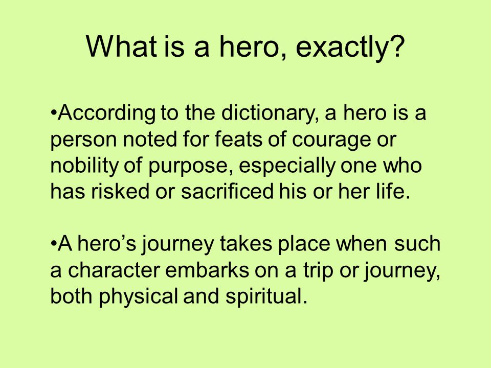 What is a hero, exactly.