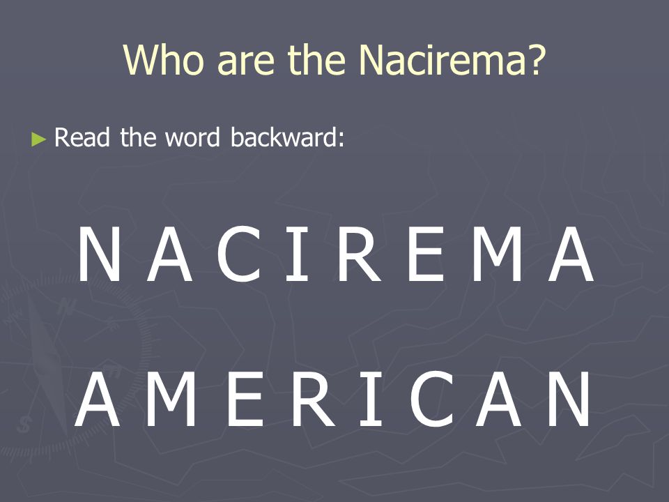 Image result for american vs nacirema