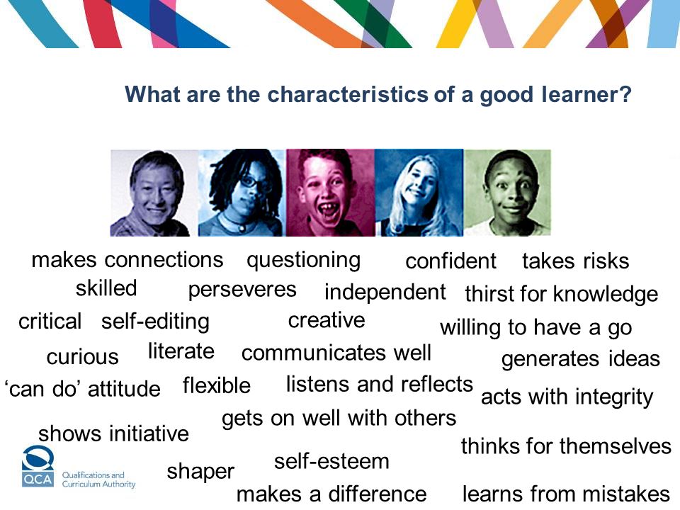 What are the characteristics of a good learner.