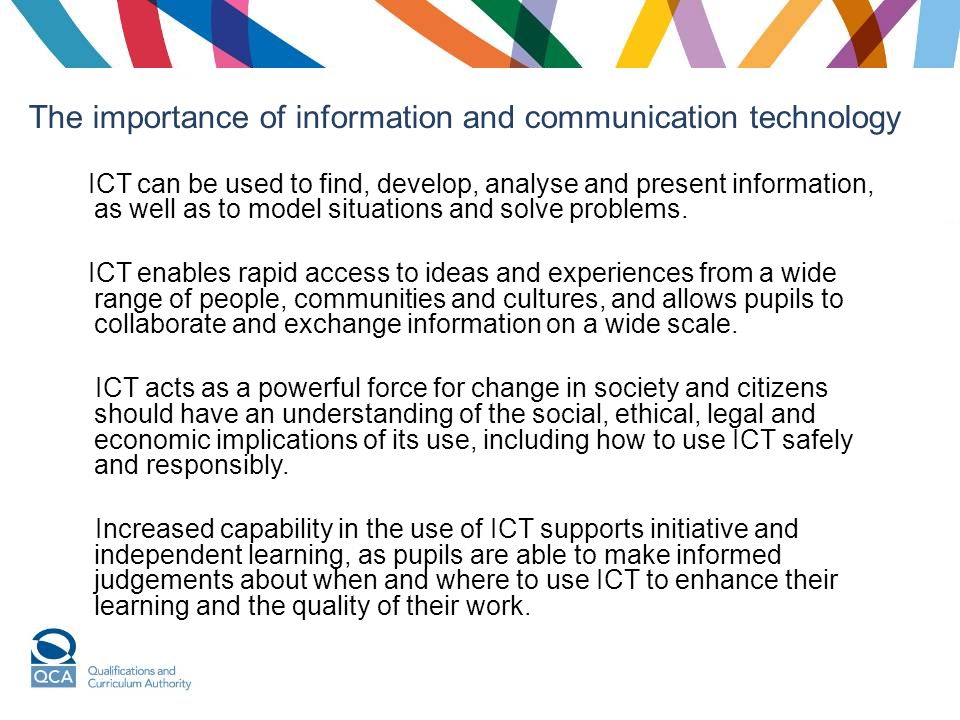 ICT can be used to find, develop, analyse and present information, as well as to model situations and solve problems.