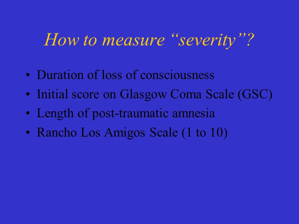 How to measure severity .