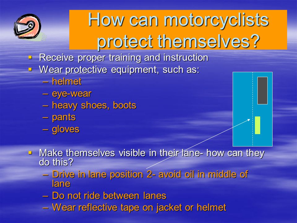 Understanding Motorcyclists and Motorcycles: What makes them different than cars.