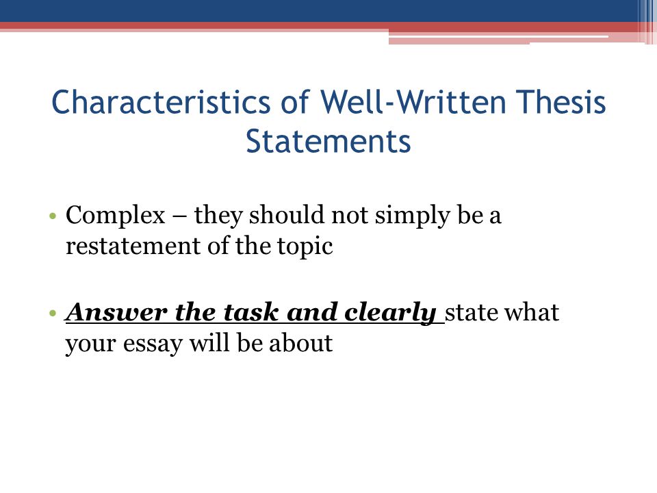 Characteristics of a well written thesis statement