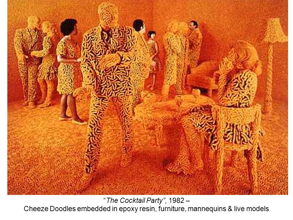 The Cocktail Party , 1982 – Cheeze Doodles embedded in epoxy resin, furniture, mannequins & live models