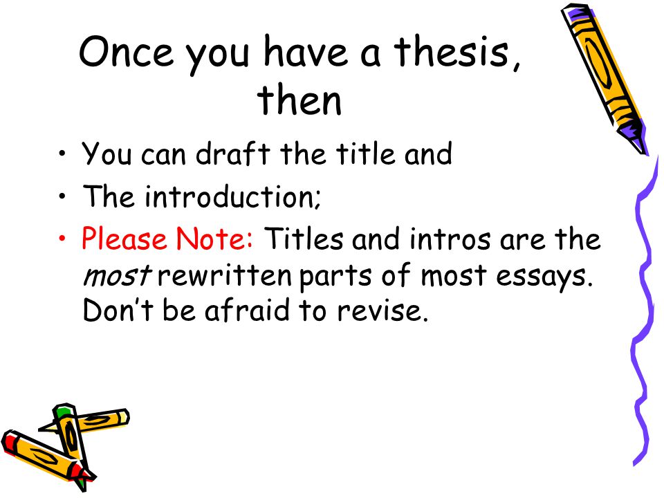 Does a thesis have to be a question - How to write a