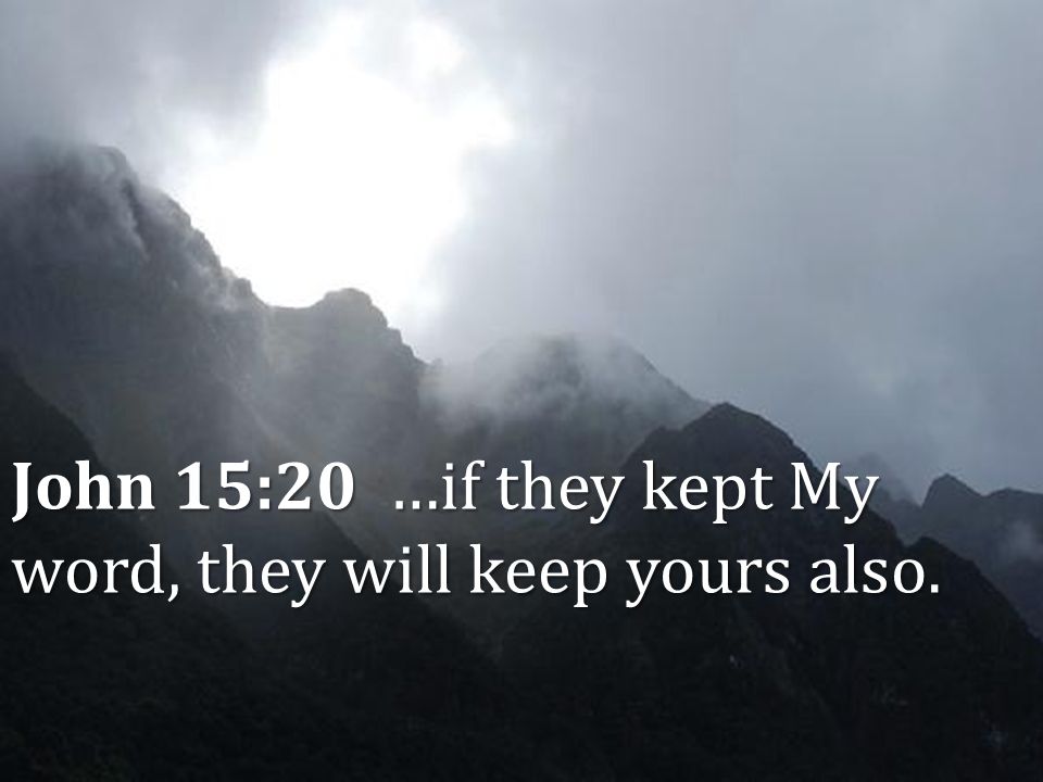 Authority of Scripture Lesson 4 Inerrancy John 15:20 …if they kept My word, they will keep yours also.