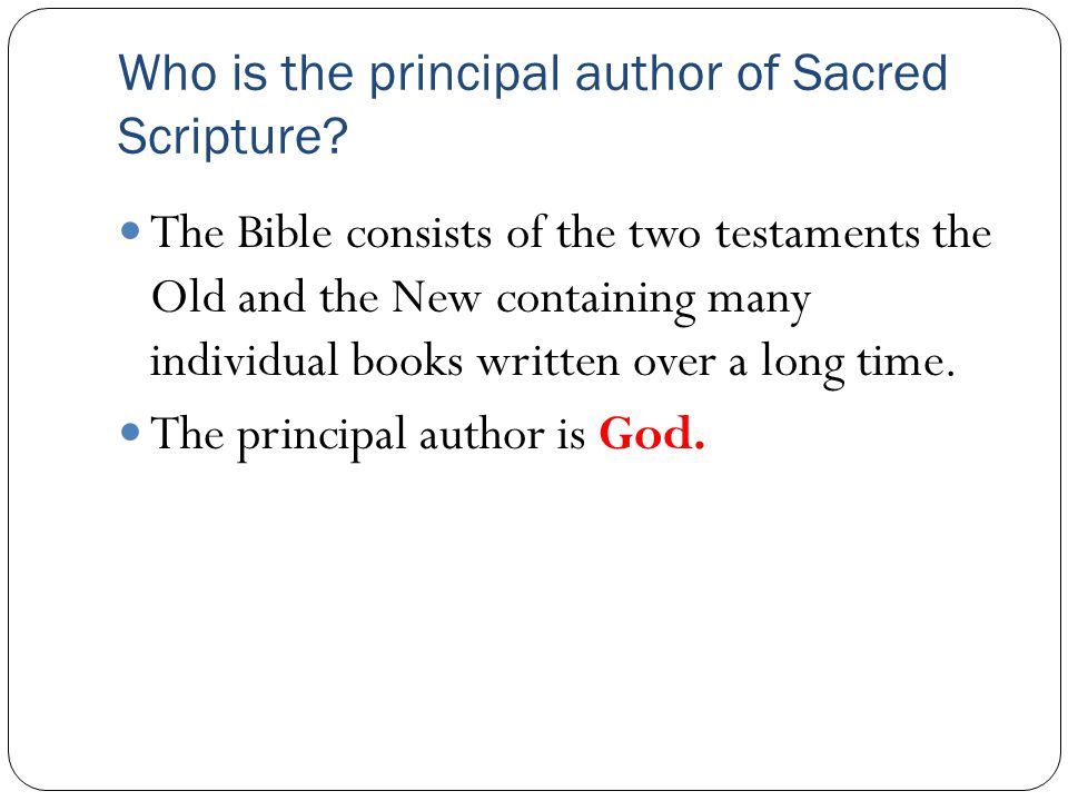 Who is the principal author of Sacred Scripture.