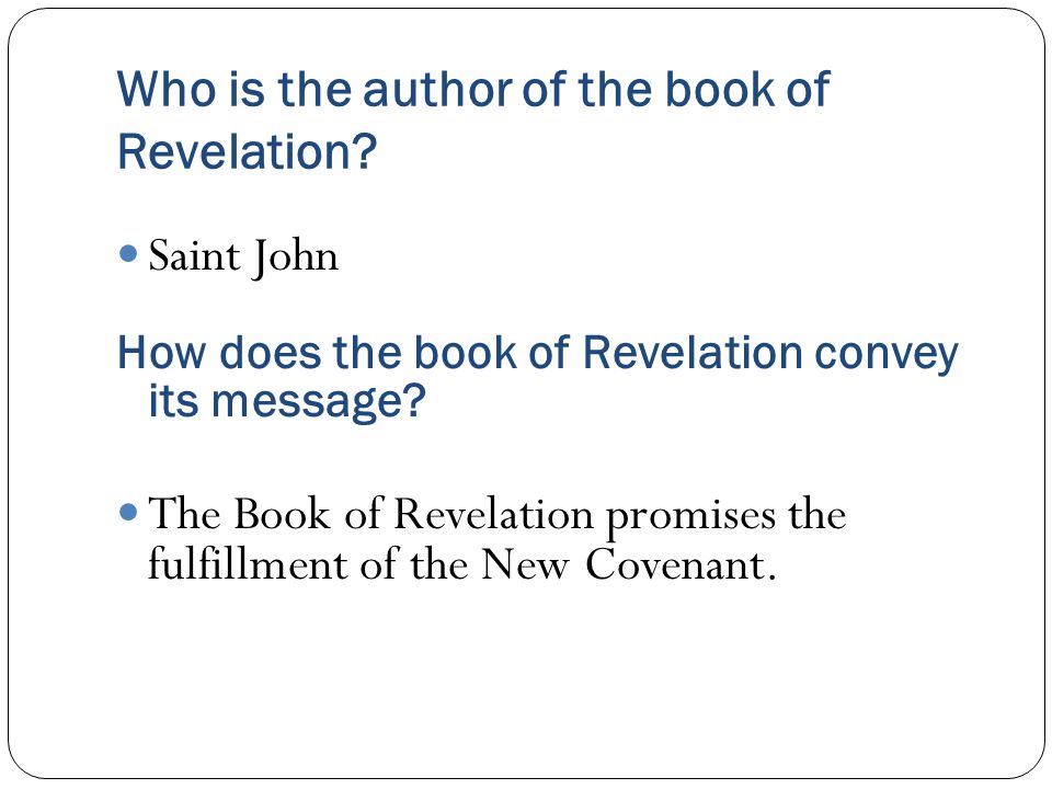 Who is the author of the book of Revelation.