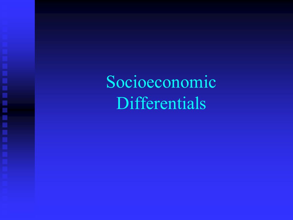 Socioeconomic Differentials