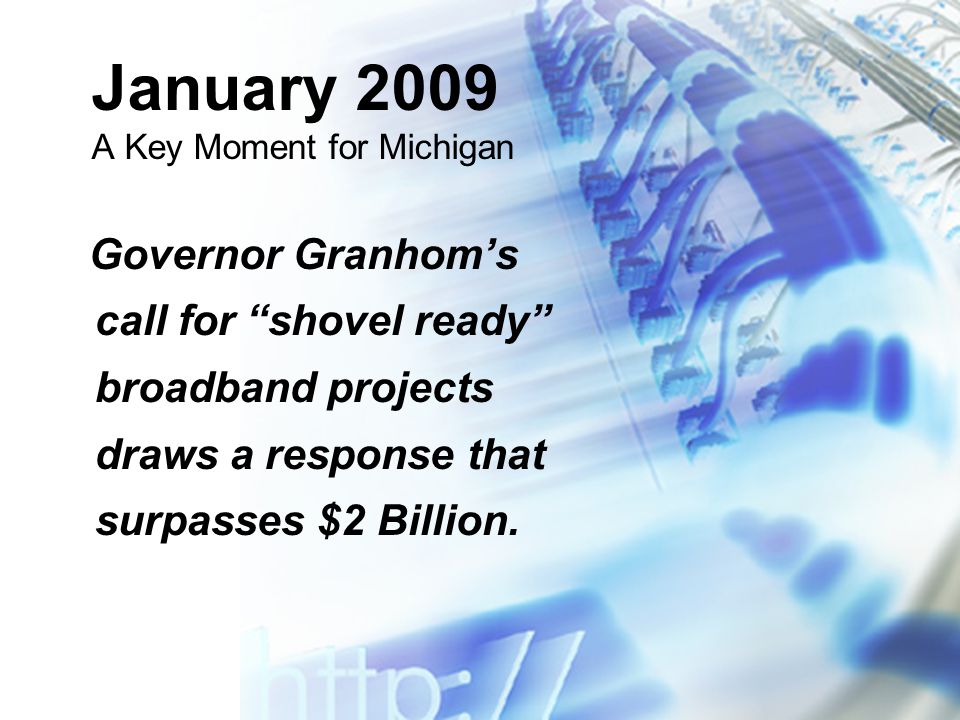 Governor Granhom’s call for shovel ready broadband projects draws a response that surpasses $2 Billion.
