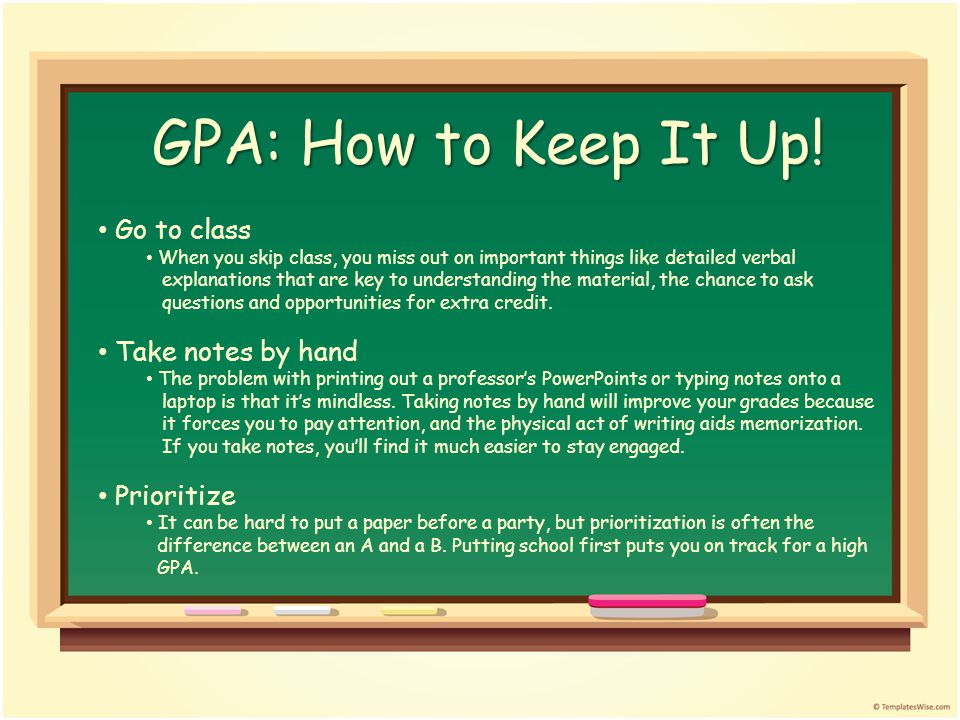 GPA: How to Keep It Up.