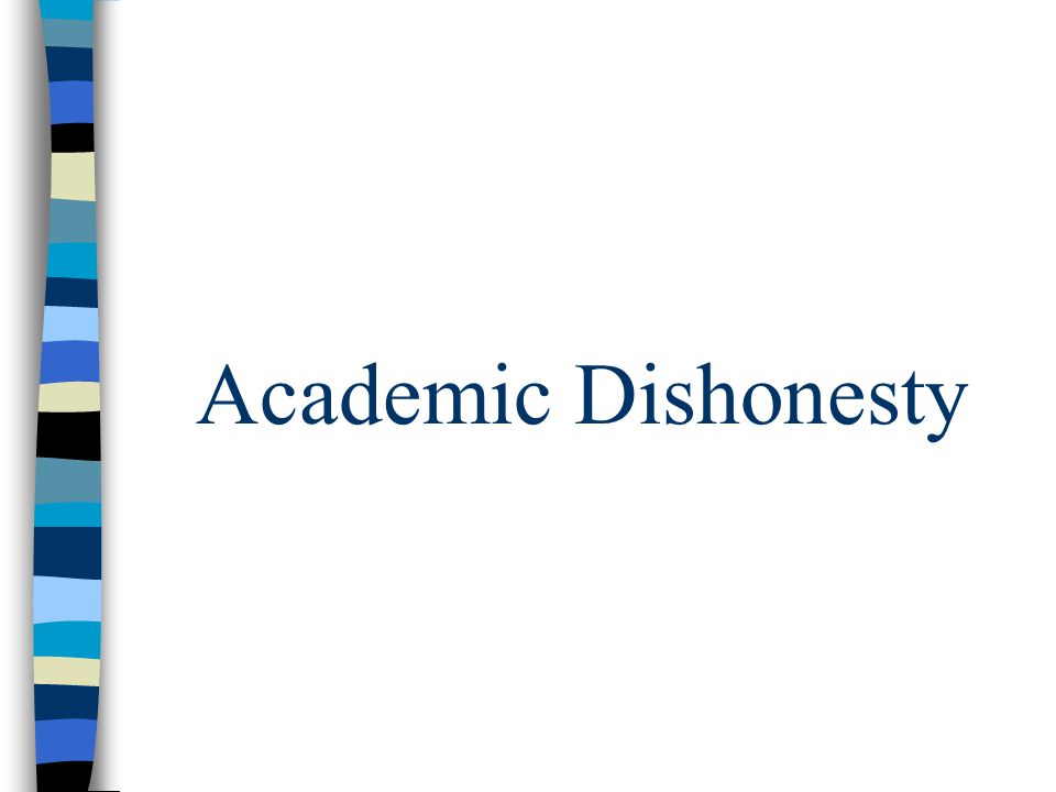 Academic Dishonesty