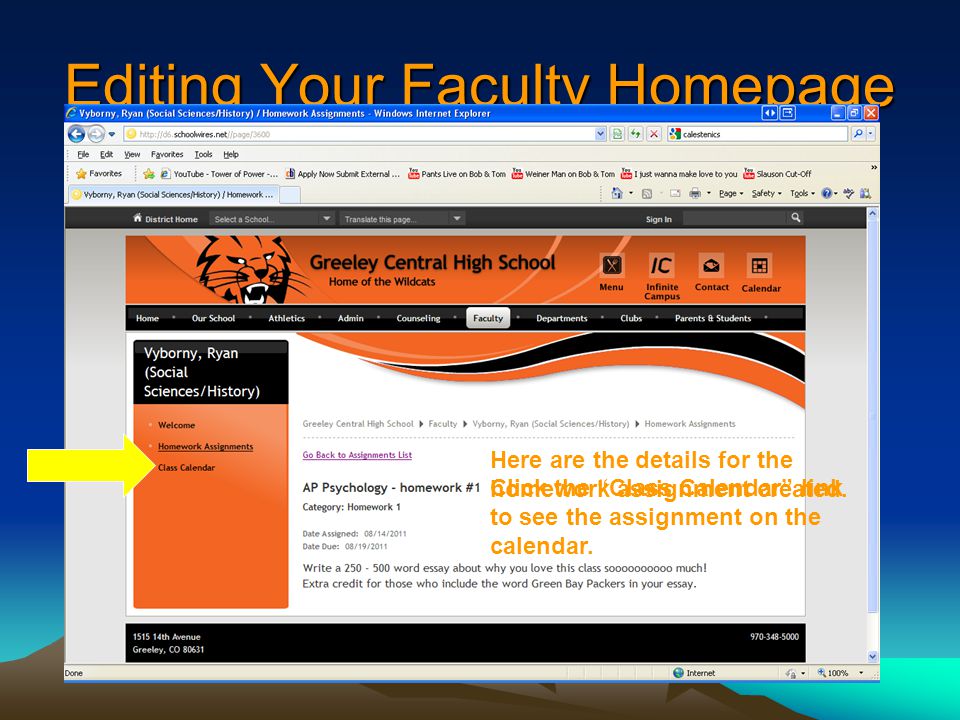 Editing Your Faculty Homepage Here are the details for the homework assignment created.