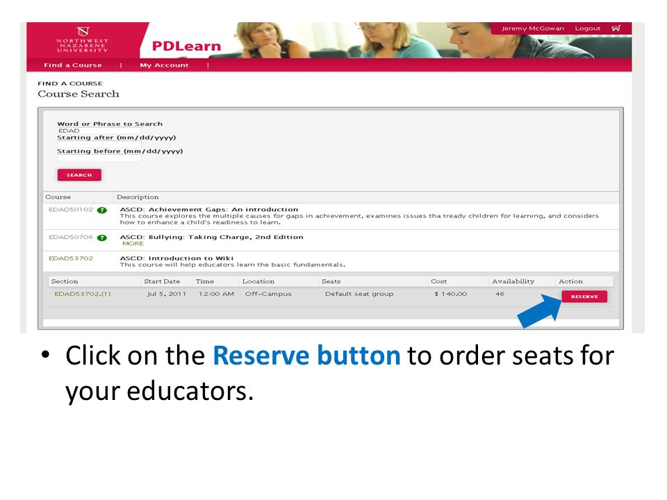 Click on the Reserve button to order seats for your educators.