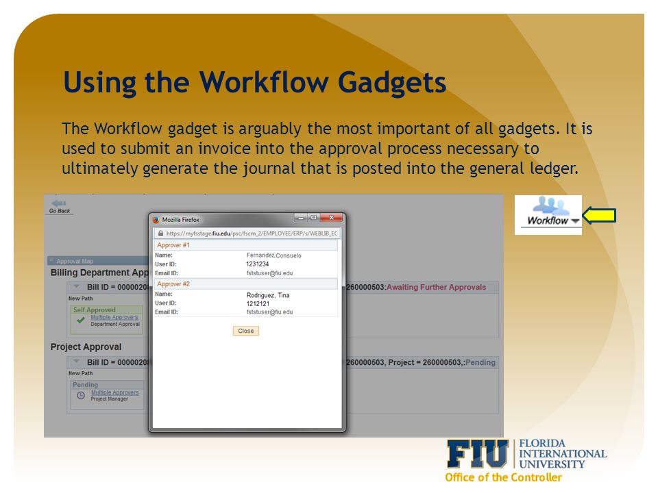 Using the Workflow Gadgets The Workflow gadget is arguably the most important of all gadgets.