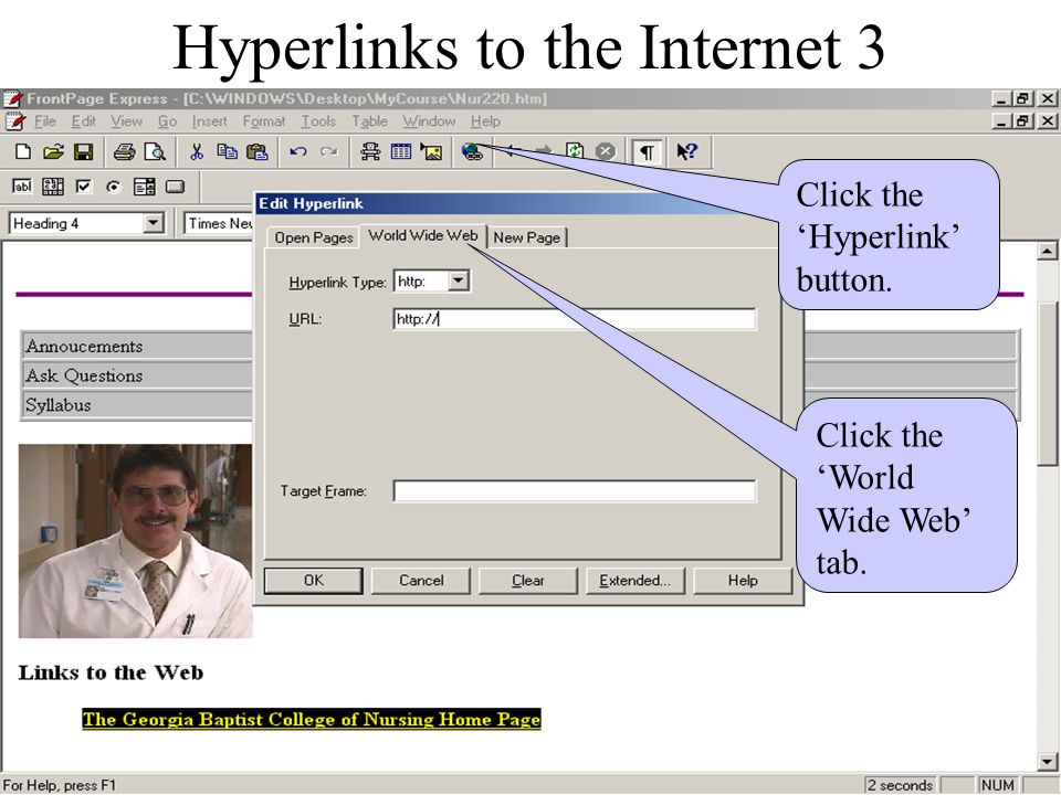 Hyperlinks to the Internet 2 Click the cursor in below the ‘Links…’, and type in the title and highlight it.