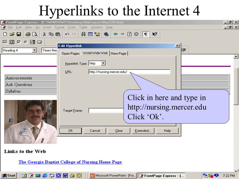Hyperlinks to the Internet 3 Click the ‘Hyperlink’ button. Click the ‘World Wide Web’ tab.