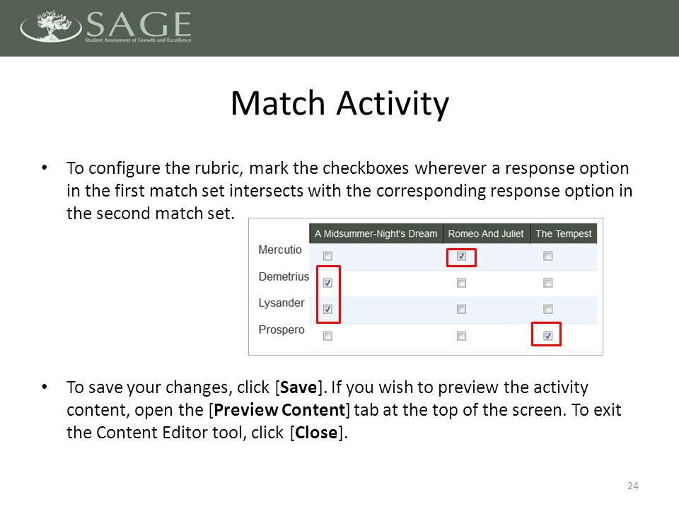 To configure the rubric, mark the checkboxes wherever a response option in the first match set intersects with the corresponding response option in the second match set.