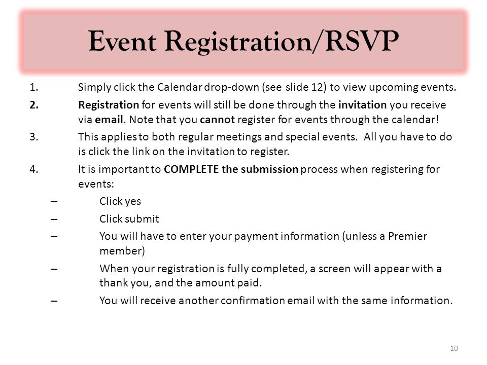 Event Registration/RSVP 1.Simply click the Calendar drop-down (see slide 12) to view upcoming events.