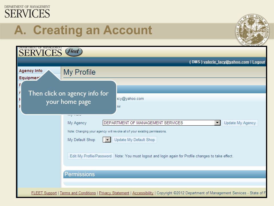 13 Then click on agency info for your home page A. Creating an Account